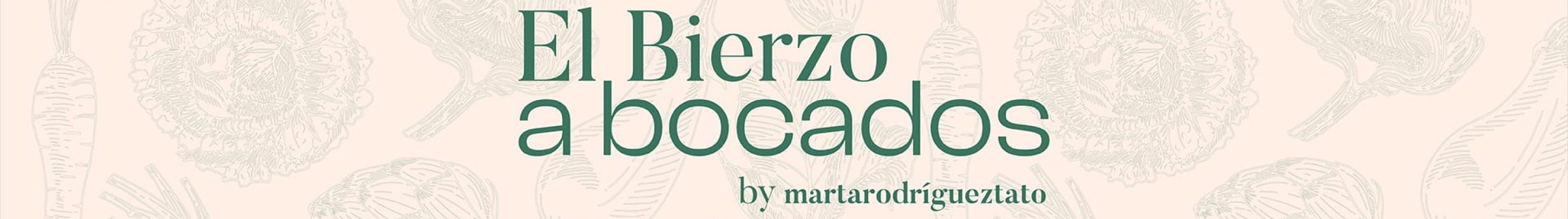 EL BIERZO A BOCADOS